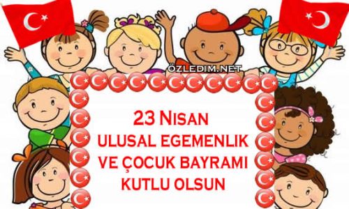23 Nisan Ulusal Egemenlik Ve Çocuk Bayramı Kutlama Kartları