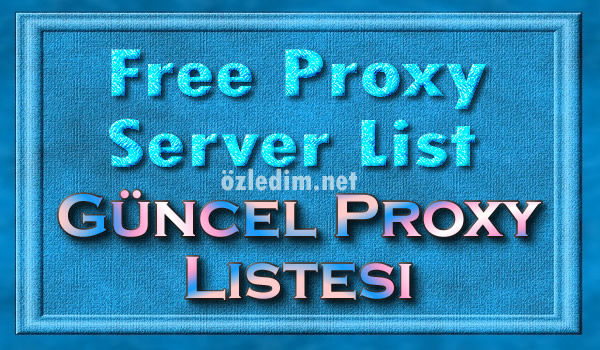 16-03-2018 | Free Proxy Server List – Güncel Proxy